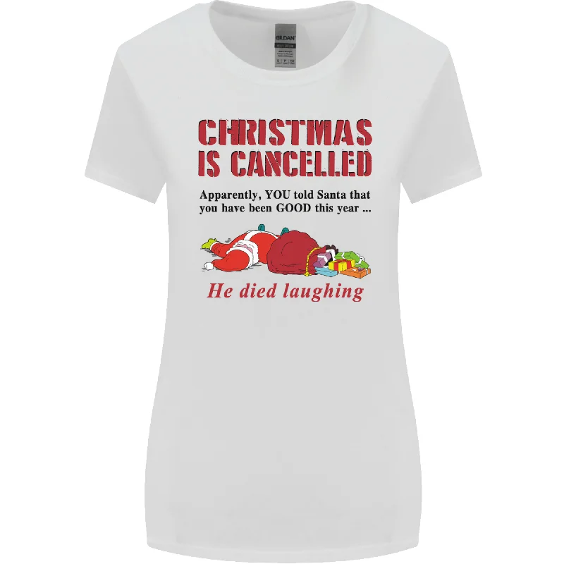 Christmas Is Cancelled Funny Santa claus Womens Wider Cut T-Shirt