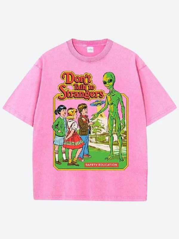 Don't Talk To Strangers Tee Front Pockets Side Pockets Patch Pockets